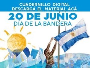 Lee más sobre el artículo Cuadernillo pedagógico con material para trabajar sobre el Día de la Bandera y Manuel Belgrano