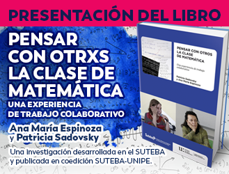 Profesoras del Partido de La Costa participaron de la presentación del libro “PENSAR CON OTRXS LA CLASE DE MATEMÁTICA” de Sadovsky y Espinoza