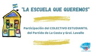 Lee más sobre el artículo Documento: PROPUESTA para trabajar con el COLECTIVO ESTUDIANTIL “La Escuela que queremos”