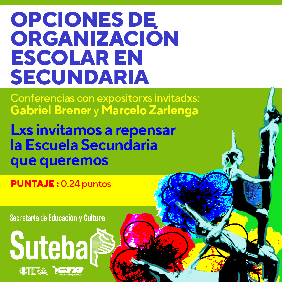 Suteba La Costa-Gral. Lavalle: Ya son 55 docentes afiliadxs los inscriptos para realizar el Seminario con puntaje “Opciones de Organización Escolar en Secundaria”