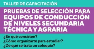 Lee más sobre el artículo Lunes 30 de mayo: Taller de capacitación para aspirantes a puestos de conducción de Escuelas Secundarias, Técnicas y Agrarias
