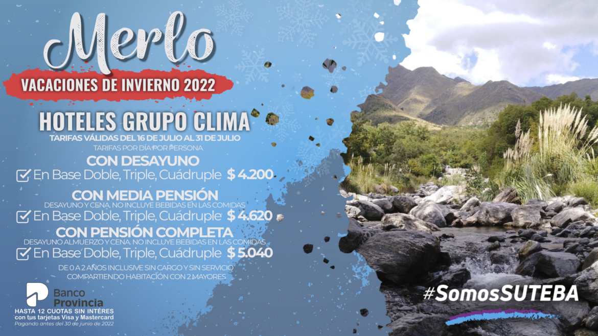 Vacaciones de Invierno 2022 con SUTEBA: Calafate, Colón, Córdoba, San Luis, Puerto Iguazú, San Rafael, Valle Hermoso, CABA
