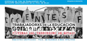 Lee más sobre el artículo 24M: Registro Unificado de Trabajadorxs de la Educación víctimas del terrorismo de Estado en la Provincia de Buenos Aires