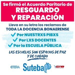 Lee más sobre el artículo Logramos acuerdo paritario de resguardo y reparación: Las escuelas son espacios de PAZ y de CUIDADO
