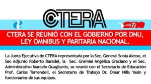 Lee más sobre el artículo CTERA se reunió con el Gobierno por DNU, Ley Ómnibus y Paritaria Nacional