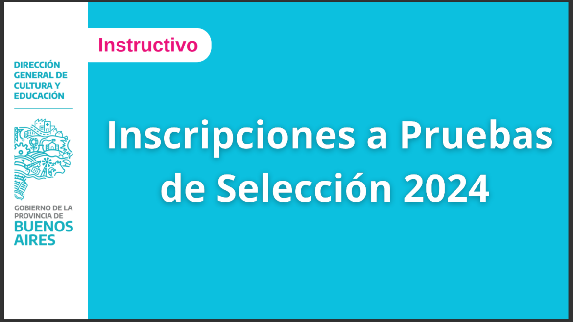 Instructivo para INSCRIPCIÓN a PRUEBAS de SELECCIÓN 2024