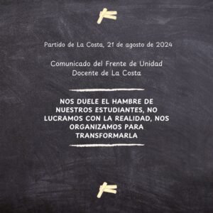 Lee más sobre el artículo NOS DUELE el hambre de nuestros estudiantes, no lucramos con la realidad, nos organizamos para transformarla