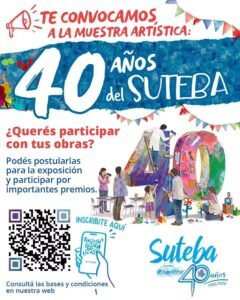 Lee más sobre el artículo Convocatoria abierta para afiliadxs y adherentes: muestra artística “40 años del SUTEBA”